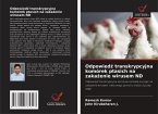 Odpowied¿ transkrypcyjna komórek ptasich na zaka¿enie wirusem ND Odpowied¿ transkrypcyjna komórek ptasich na zaka¿enie wirusem ND