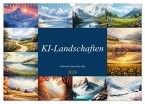 KI-Landschaften - Malerisch durch das Jahr (Wandkalender 2026 DIN A3 quer), CALVENDO Monatskalender KI-Landschaften - Malerisch durch das Jahr (Wandkalender 2026 DIN A3 quer), CALVENDO Monatskalender