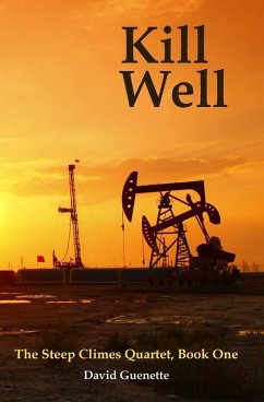 Kill Well - Guenette, David Kill Well - Guenette, David