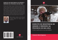 Cover EXERCITO DE RESISTENCIA DO SENHOR E MBORORO NA PROVINCIA DE BAS-UELE
