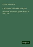 L'église et la révolution française L'église et la révolution française
