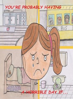 Cover You're Probably Having a Horrible Day If...