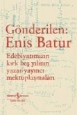 Gönderilen Enis Batur Gönderilen Enis Batur