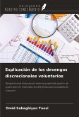 Explicación de los devengos discrecionales voluntarios