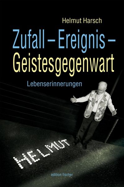 Zufall - Ereignis - Geistesgegenwart