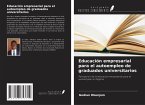 Educación empresarial para el autoempleo de graduados universitarios