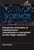 Istruzione orientata al cambiamento concettuale e concezioni errate degli studenti