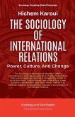The Sociology Of International Relations The Sociology Of International Relations