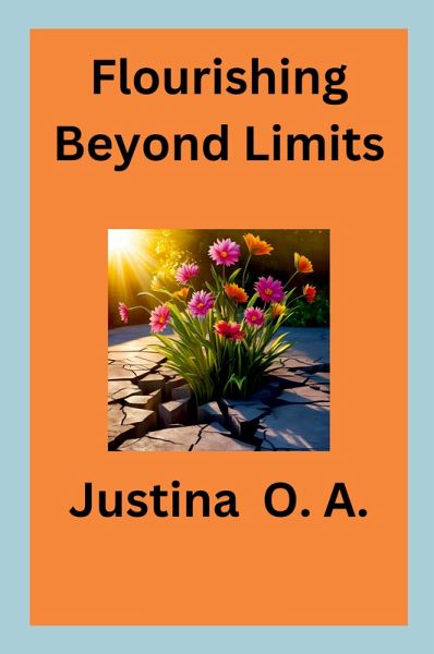 Flourishing Beyond Limits Flourishing Beyond Limits