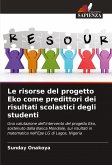 Le risorse del progetto Eko come predittori dei risultati scolastici degli studenti