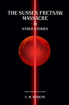 Cover The Sussex Fretsaw Massacre and Other Stories