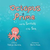 Octopus Prime and the Secrets of the Sea Octopus Prime and the Secrets of the Sea