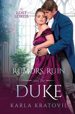 Rumors, Ruin and the Duke - Kratovil, Karla
