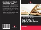 Uma avaliação da sensibilização dos jornalistas para o programa Visão 20:2020 da Nigéria Uma avaliação da sensibilização dos jornalistas para o programa Visão 20:2020 da Nigéria