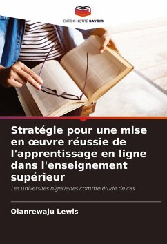 Cover Stratégie pour une mise en ¿uvre réussie de l'apprentissage en ligne dans l'enseignement supérieur