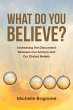 What Do You Believe? - Bild 1