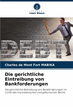 Cover Die gerichtliche Eintreibung von Bankforderungen