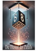 Die Illusion des Zufalls