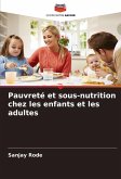 Pauvreté et sous-nutrition chez les enfants et les adultes