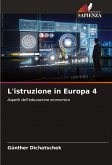 L'istruzione in Europa 4 L'istruzione in Europa 4