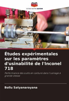Cover Études expérimentales sur les paramètres d'usinabilité de l'Inconel 718
