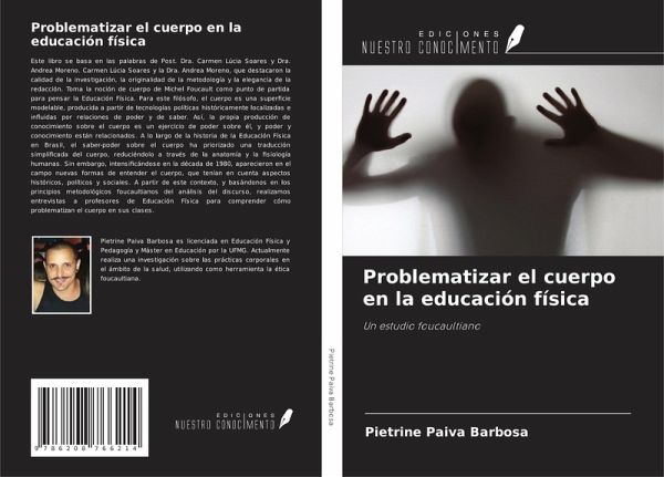 Problematizar el cuerpo en la educación física Problematizar el cuerpo en la educación física