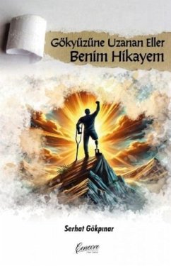 Cover Gökyüzüne Uzanan Eller Benim Hikayem