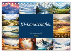 Cover KI-Landschaften - Malerisch durch das Jahr (Tischkalender 2026 DIN A5 quer), CALVENDO Monatskalender