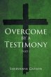 Overcome by a Testimony - Bild 1