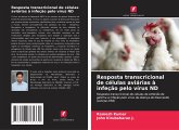 Resposta transcricional de células aviárias à infeção pelo vírus ND Resposta transcricional de células aviárias à infeção pelo vírus ND
