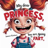 My dear Princess, you are going to fart!