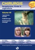 Chirurgie im Kindesalter Chirurgie bei Neugeborenen, Säuglingen, Jugendlichen und Kindern