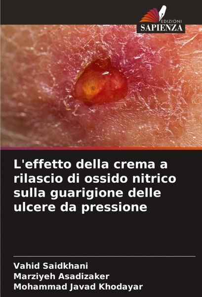 L'effetto della crema a rilascio di ossido nitrico sulla guarigione delle ulcere da pressione