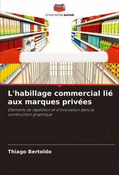 Cover L'habillage commercial lié aux marques privées