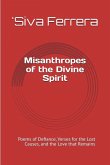Misanthropes of the Divine Spirit Misanthropes of the Divine Spirit