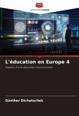 L'éducation en Europe 4 L'éducation en Europe 4