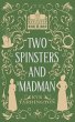 Two Spinsters and a Madman - Bild 1