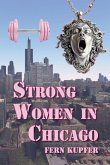 Strong Women in Chicago Strong Women in Chicago
