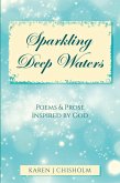 Sparkling Deep Waters Sparkling Deep Waters
