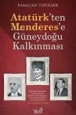 Atatürkten Menderese Güneydogu Kalkinmasi Atatürkten Menderese Güneydogu Kalkinmasi