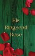His Ringsend Rose - Bild 1