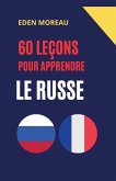 60 Leçons pour Apprendre le Russe 60 Leçons pour Apprendre le Russe
