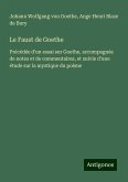 Le Faust de Goethe Le Faust de Goethe