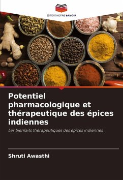 Cover Potentiel pharmacologique et thérapeutique des épices indiennes