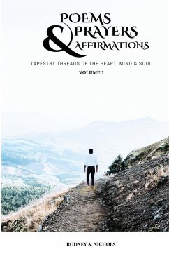 Poems, Prayers and Affirmation - A. Nichols, Rodney