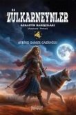 Zülkarneynler - Adaletin Bariscilari Zülkarneynler - Adaletin Bariscilari