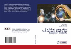 The Role of Information Technology in Shaping the Careers of Students The Role of Information Technology in Shaping the Careers of Students