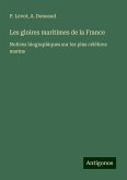 Les gloires maritimes de la France Les gloires maritimes de la France