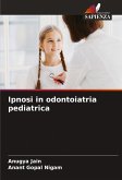 Ipnosi in odontoiatria pediatrica Ipnosi in odontoiatria pediatrica