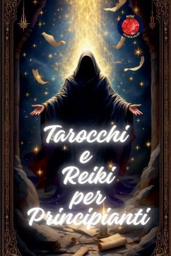 Tarocchi e Reiki per Principianti Cover Tarocchi e Reiki per Principianti